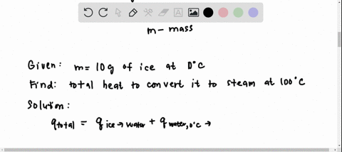 how-much-heat-is-required-to-change-10-mathrmg-of-ice-at-exactly-0circ-mathrmc-to-steam-at-100circ-m
