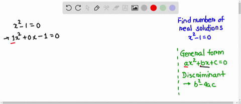 SOLVED:Determine the number of real solutions to each equation. x^2-1=0