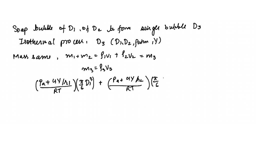 solved-a-soap-bubble-of-diameter-d1-coalesces-with-another-bubble