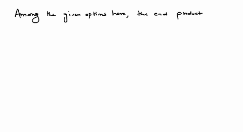 the-end-product-of-glycolysis-is-a-pyruvic-acid-b-glucose-c-ethyl-alcohol-d-mathrmco_2