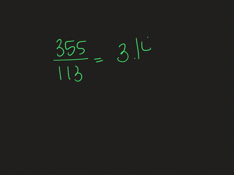 numbers-that-are-sometimes-used-as-approximations-of-pi-are-314-and-3-frac17-to-four-decimal-place-3