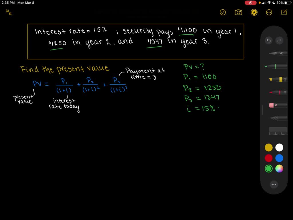 if the interest rate is 30 what is the present value of a security that  pays you 30 next year 30