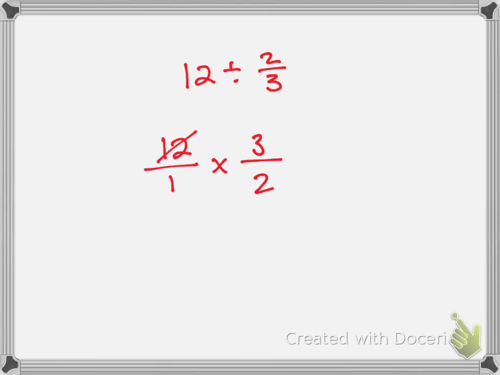 solved-divide-and-simplify-12-div-frac-3-2