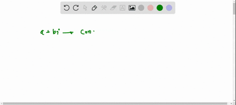if-ab-i-is-a-complex-zero-of-a-polynomial-with-real-coefficients-then-so-is-its-_____-a-b-i