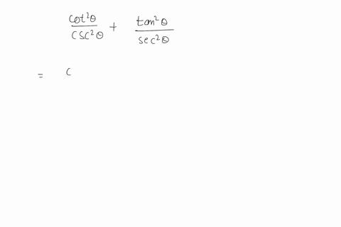 write-in-terms-of-sine-and-cosine-and-simplify-each-expression-fraccot-2-thetacsc-2-thetafractan-2-t