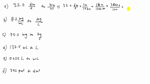 perform-the-following-conversions-a-320-mathrmdm-mathrms-to-mathrmkm-mathrmhr-d-1375-mathrmml-to-mat