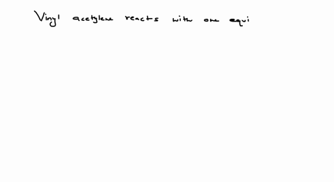 vinyl-acetylene-reacts-with-one-equivalent-of-mathrmhcl-to-produce-1-chloroprene-2-neoprene-3-lewisi