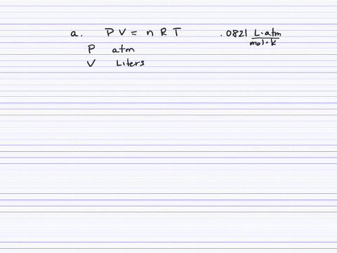a-write-the-ideal-gas-equation-and-give-the-units-used-for-each-term-in-the-equation-when-r00821-m-2