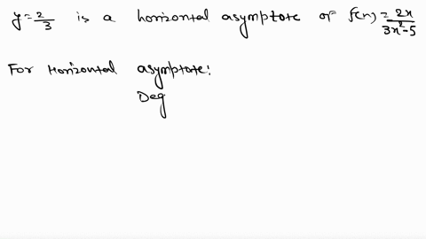 is-yfrac23-a-horizontal-asymptote-of-the-function-fxfrac2-x3-x2-5