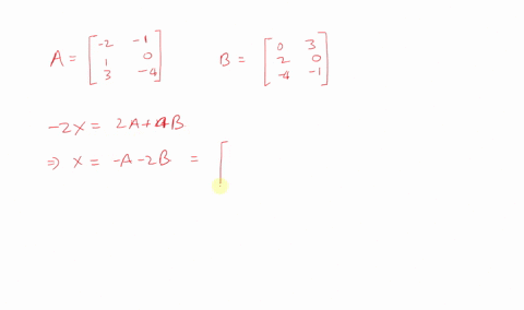 solving-a-matrix-equation-solve-for-x-when-aleftbeginarrayrr-2-1-1-0-3-4endarrayright-and-bleftbeg-3