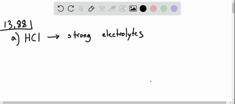 classify-the-following-substances-as-strong-electrolytes-weak-electrolytes-or-nonelectrolytes-a-hydr