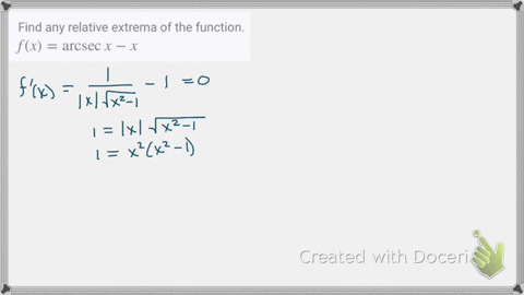 find-any-relative-extrema-of-the-function-fxoperatornamearcsec-x-x-2