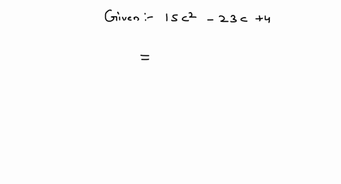 complete-the-factorization-15-c2-23-c43-c-4quad