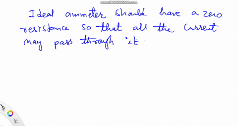 which-of-the-following-statements-are-true-1-an-ideal-ammeter-should-have-infinite-resistance-2-an-i