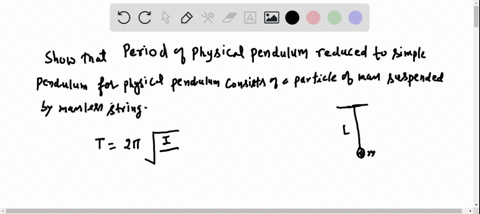 show-that-the-expression-for-the-period-of-a-physical-penduhm-reduces-to-that-of-a-simple-pendulum-i