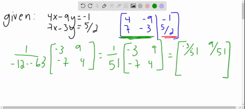 apply-matrix-algebra-to-solve-the-system-of-linear-equations-beginaligned-4-x-9-y-1-7-x-3-yfrac52-en