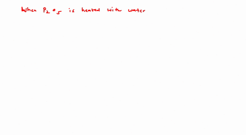 mathrmp_2-mathrmo_5-is-heated-with-water-to-give-a-hypophosphoric-acid-b-orthophosphoric-acid-c-hypo