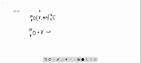 write-the-equation-for-the-reaction-17-mathrmogamma-alpha-n-stackrel126-mathrmc-the-notation-alphan-