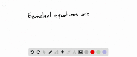 write-out-the-answers-to-these-questions-use-complete-sentences-what-are-equivalent-equations