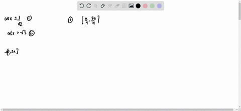 leftbeginarrayl-cos-x-leq-frac1sqrt2-cot-x-sqrt3-endarrayright