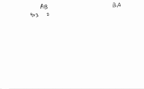 the-dimensions-of-matrices-a-and-b-are-given-find-the-dimensions-of-the-product-a-b-and-of-the-pro-5