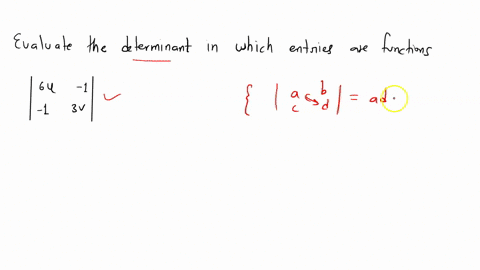 evaluate-the-determinant-in-which-the-entries-are-functions-determinants-of-this-type-occur-when--13