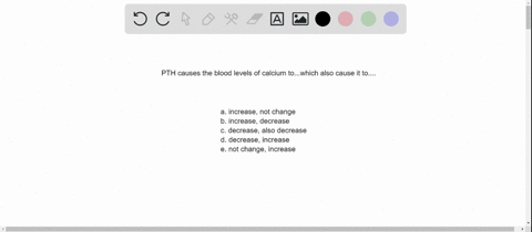 pth-causes-the-blood-level-of-calcium-to-_________-causes-it-to-_________-a-increase-not-change-b-in