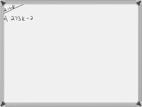convert-the-following-kelvin-temperatures-to-celsius-temperatures-beginarrayllmathbfa-273-mathrmk-te