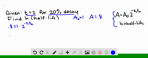 radioactive-decay-in-2-years-20-of-a-radioactive-element-decays-find-its-half-life