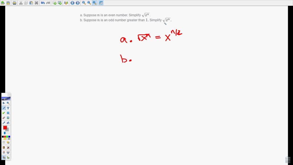 Solved:a. Suppose N Is An Even Number. Simplify √(x^n). B. Suppose N Is 