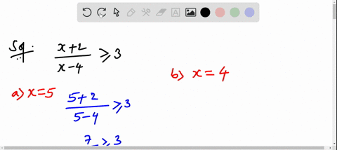 determine-whether-each-value-of-x-is-a-solution-of-the-inequality-fracx2x-4-geq-3-a-x5-b-x4-c-x-frac
