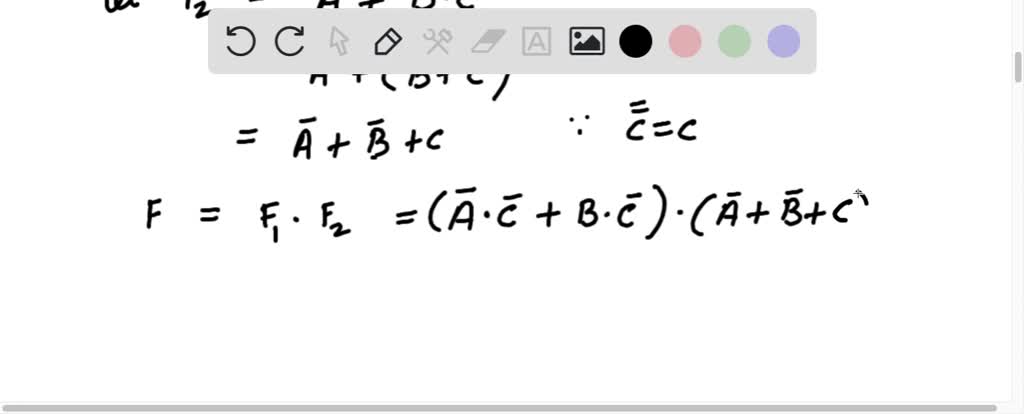 Simplify The Boolean Expression (A ·B̅+C) ·(A̅+B ·C̅) By Using De ...