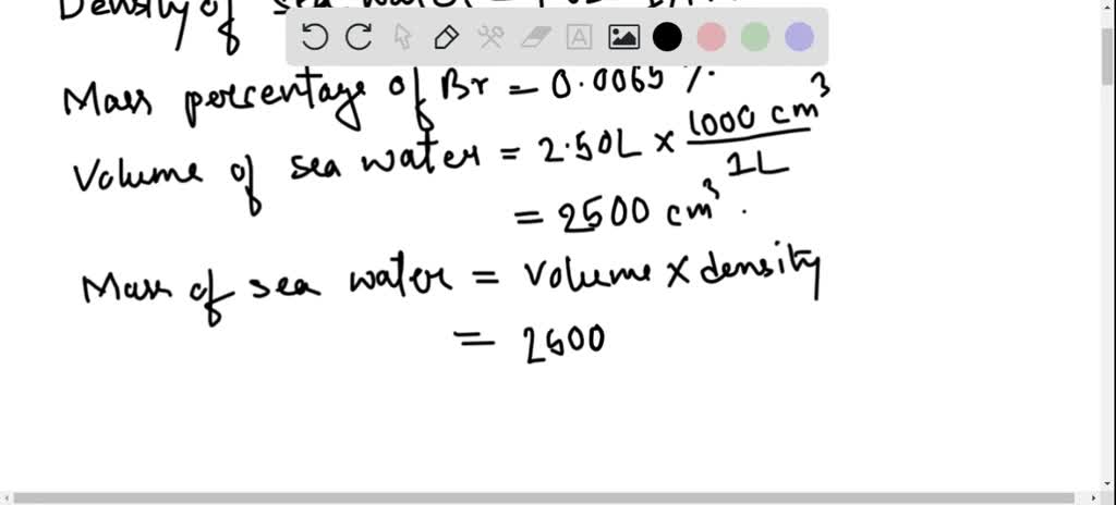 Seawater contains 0.0065 % (by mass) of bromine. How many grams of ...