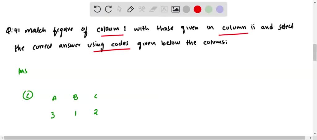 SOLVED:Match figures of Column 1 with those given in Column II and ...