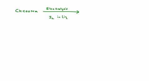 mathrmchcoona-stackreltext-electolysis-longrightarrowmathrma-fracmathrml_2text-liquid-mathrmnh_mathr