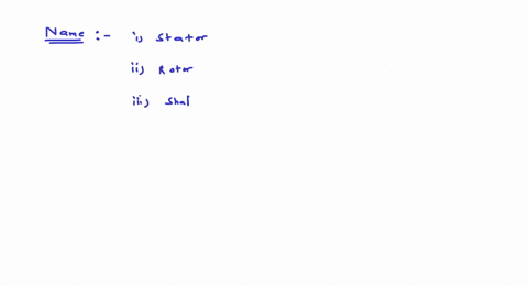 name-the-principal-parts-of-a-rotating-electrical-machine