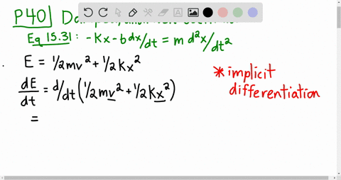 show-that-the-time-rate-of-change-of-mechanical-energy-for-a-damped-undriven-oscillator-is-given-b-3