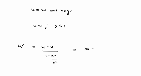 prove-that-in-all-cases-two-sub-light-speed-velocities-added-relativistically-will-always-yield-a-su