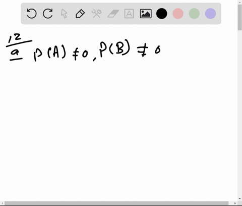 suppose-two-events-a-and-b-are-independent-with-pa-neq-0-and-pb-neq-0-by-working-through-the-followi