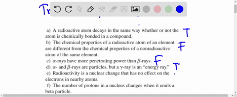classify-each-of-the-following-statements-as-true-or-false-a-a-radioactive-atom-decays-in-the-same-w