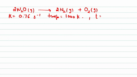 the-first-order-reaction-2-mathrmn_2-mathrmomathrmg-rightarrow-2-mathrmn_2mathrmgmathrmo_2mathrmg-ha