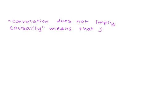 what-is-meant-by-the-statement-that-correlation-docs-not-imply-causality