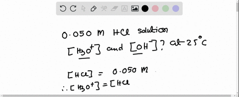 a-solution-of-hydrochloric-acid-is-0050-m-mathrmhcl-what-is-the-hydronium-ion-concentration-at-25cir