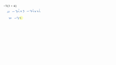 multiply-and-simplify-write-each-answer-in-the-form-ab-i-7-i34-i