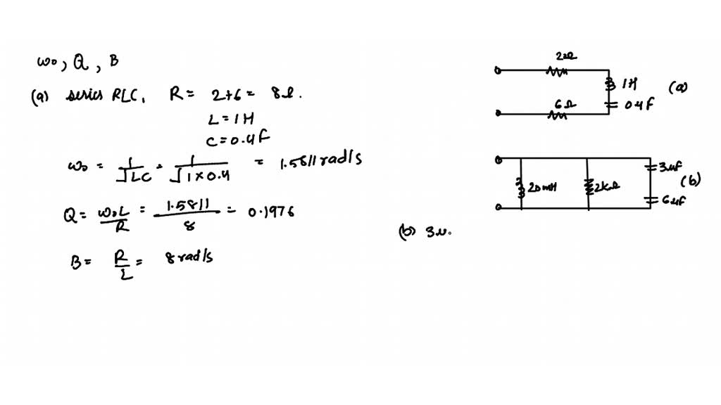 For the resonant circuit in Fig. P9.19. GRAPH CAN'T COPY. (a) Calculate