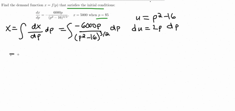 find-the-demand-function-xfp-that-satisfies-the-initial-conditions-fracd-xd-p-frac6000-pleftp2-16rig