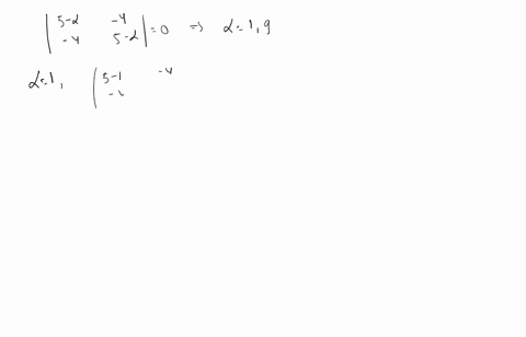 find-the-cizenvalues-and-eigenvectors-of-the-matricesleftbeginarrayrr5-4-4-5endarrayright
