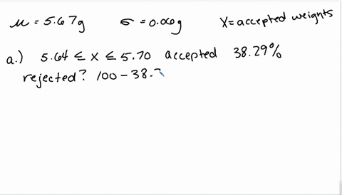after-1964-quarters-were-manufactured-so-that-the-weights-had-a-mean-of-567-g-and-a-standard-deviati