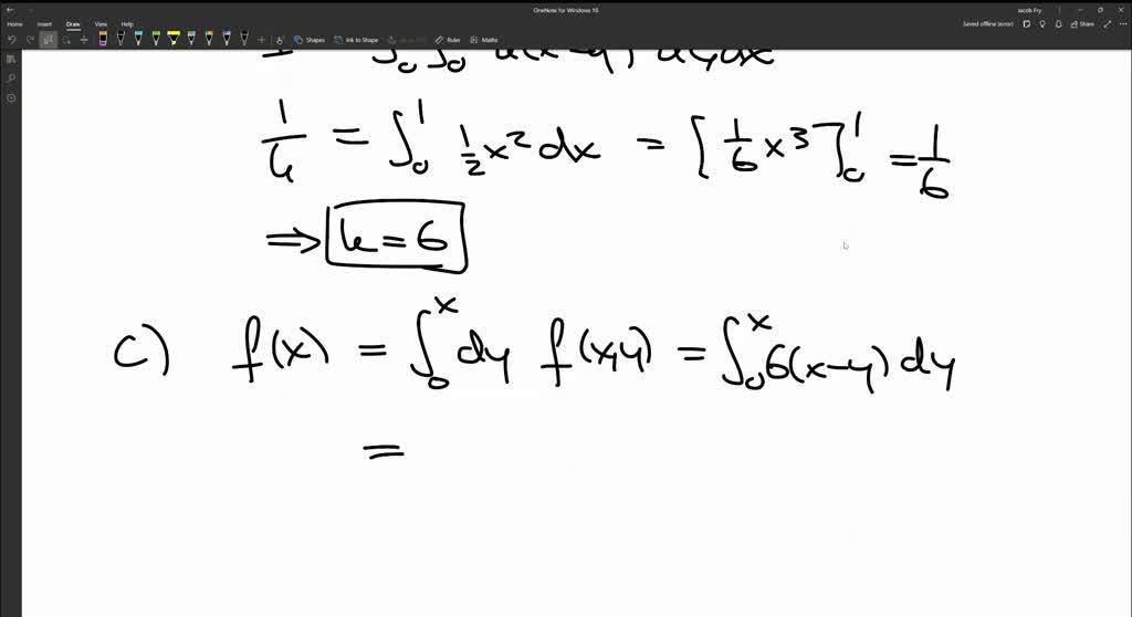 Solved Let X And Y Have The Joint Density Function F X Y K X Y 0 ≤y ≤x ≤1 And 0 Elsewhere A