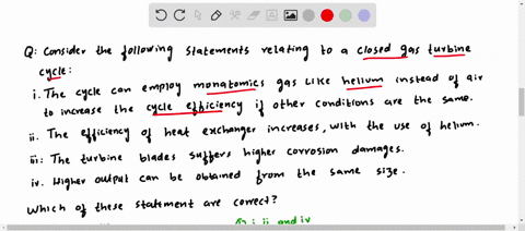 consider-the-following-statements-relating-to-a-closed-gas-turbine-cycle-i-the-cycle-can-employ-mona